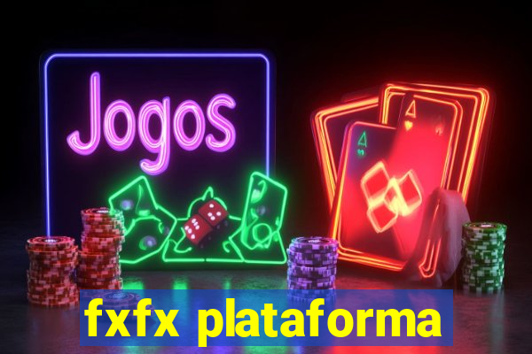 fxfx plataforma